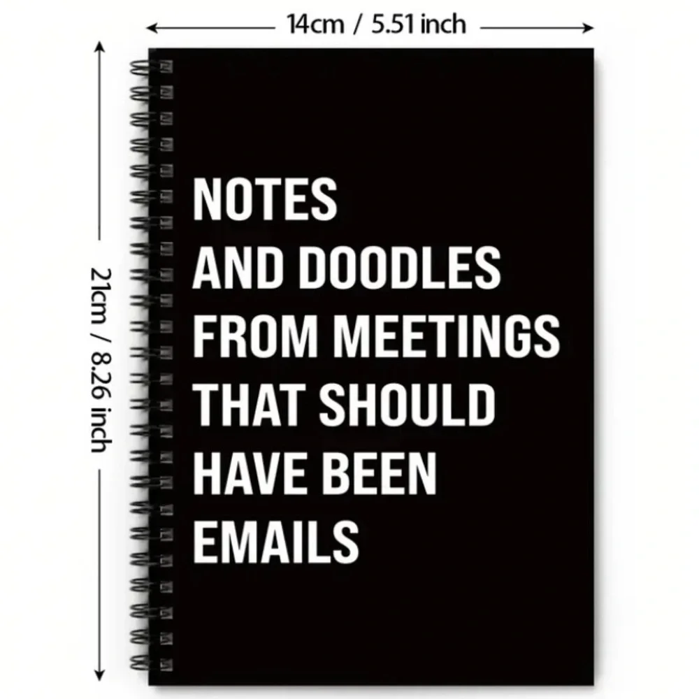 Sarcastic Black Spiral Notebook “Meetings That Should Have Been Emails”